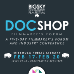 Docshop Big Sky Film Festival