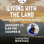 Living with the Land - Louise Ogemahgeshig Fischer