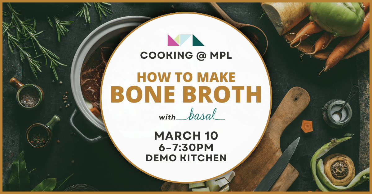 Cooking at MPL: How to make bone broth